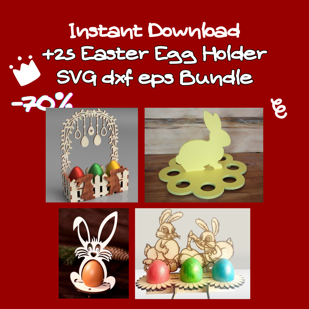 25 Easter Egg Holder SVG Files | Laser Cut Easter Decoration Bundle (Digital Download)